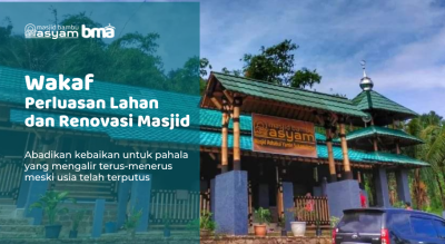 Gambar banner Wakaf Perluasan Lahan dan Renovasi Masjid Asyam