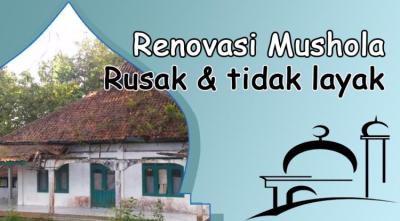Gambar banner Renovasi Mushola Rusak  dan Tidak Layak