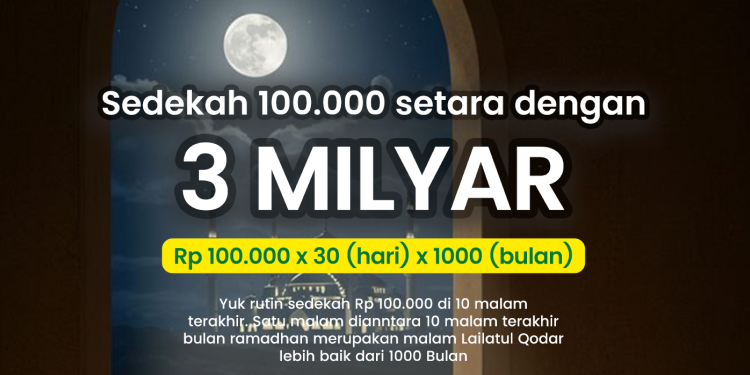 Banner program Kejar Lailatul Qadar dengan Sedekah Akhir Ramadhan - Panen Berkahnya Ramadhan