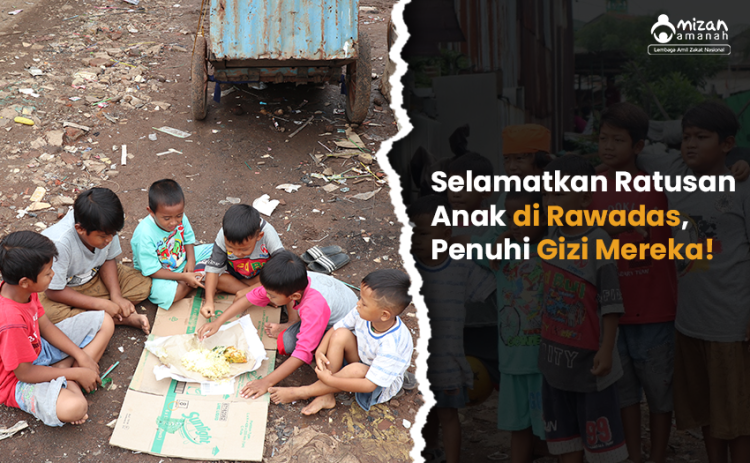 Gambar banner Selamatkan Ratusan Anak di Rawadas, Penuhi Gizi Mereka Gambar banner Selamatkan Ratusan Anak di Rawadas, Penuhi Gizi Mereka