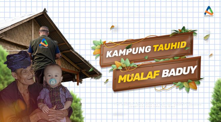 Banner program Kampung Tauhid Mualaf Baduy