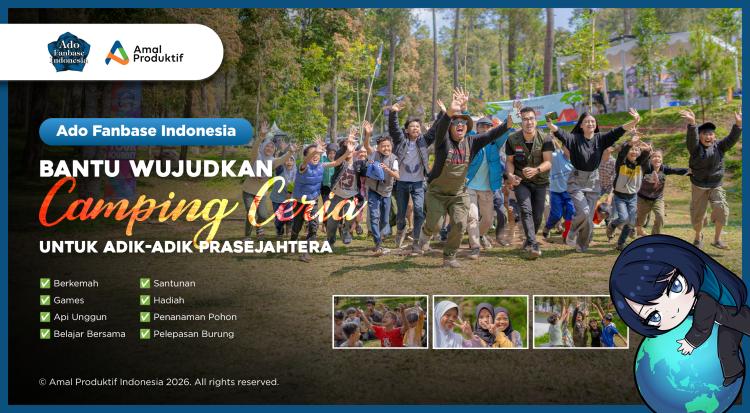 Banner program BERSAMA ADO FANBASE BANTU WUJUDKAN CAMPING CERIA UNTUK ADIK-ADIK PRASEJAHTERA
