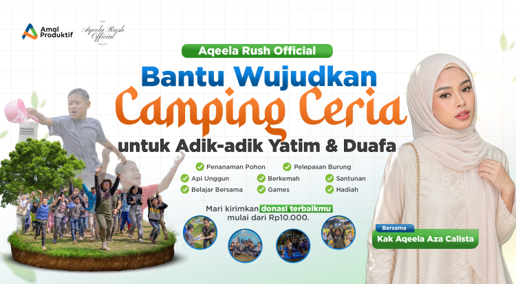 Gambar banner Aqeela Rush Official Bantu Wujudkan Camping Ceria untuk Adik-adik Yatim  Duafa