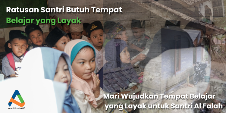 Gambar banner Menjaga Asa Santri Al Falah Wujudkan Tempat Belajar yang Layak di Ciamis