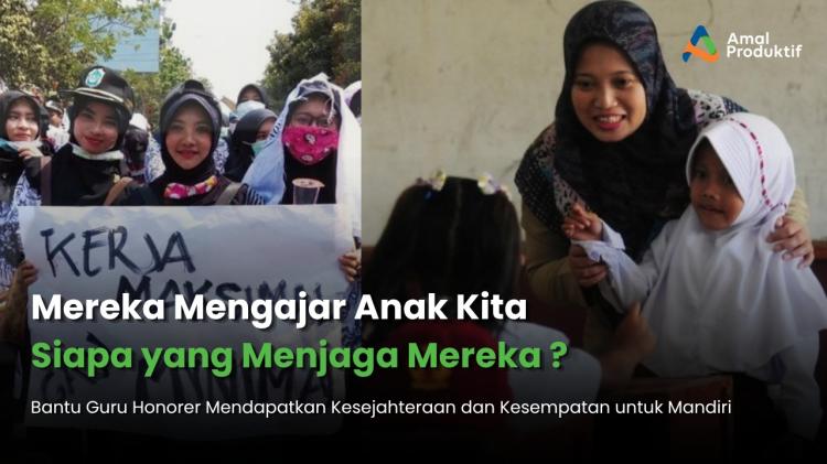 Gambar banner Muliakan Guru Honorer, Jaga Masa Depan Pendidikan Indonesia
