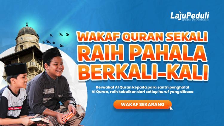 Banner program Wakaf Al Quran sekali, Raih Pahala Berkali-kali