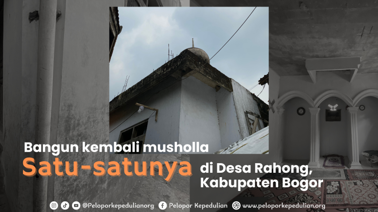 Banner program Bantu Renovasi Musholah Satu-Satunya di Desa Rahong, pedalaman Bogor
