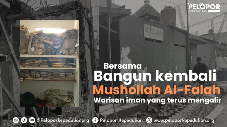 Banner program Bantu Bangun Kembali Musala Al-Falah, Musala Pertama di Pinggiran BSD dan Bintaro