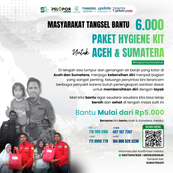 Banner program Dari Tangsel, Kirim Hygiene Kit untuk Aceh  Sumatra  Bersama Pelopor Kepedulian