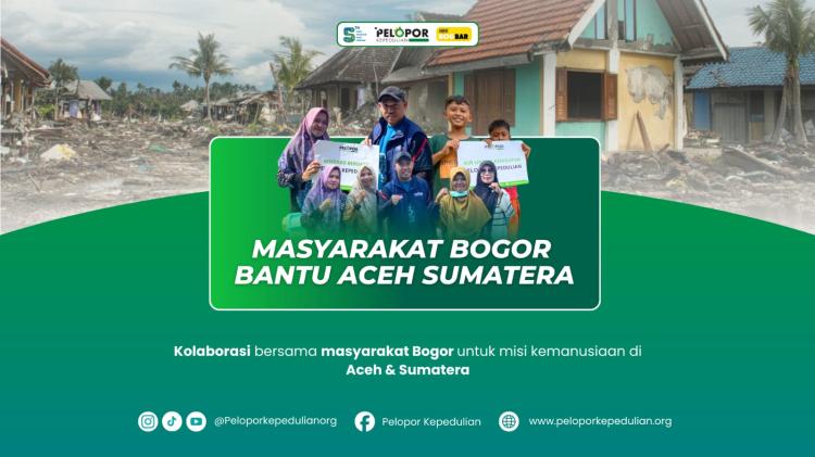 Banner program Masyarakat Bogor Bantu Aceh Sumatera Collab dengan Info BogBar
