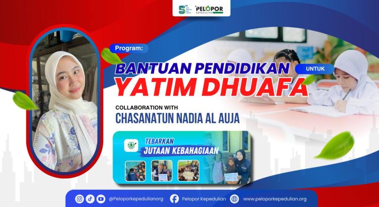 Banner program bantuan pendidikan untuk yatim dhuafa ft chasanatun Nadia Al auja