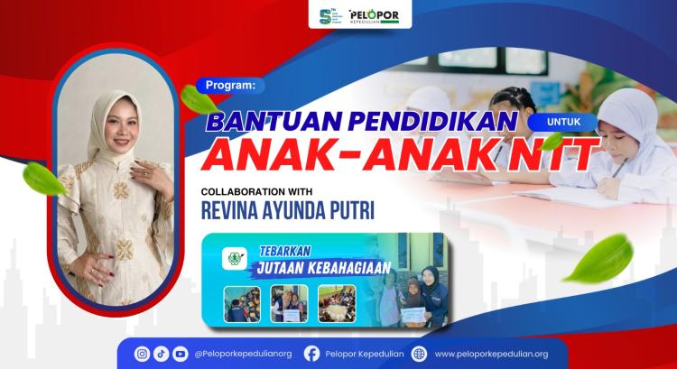 Banner program Bantuan pendidikan untuk anak ntt ft Revina Ayunda putri 