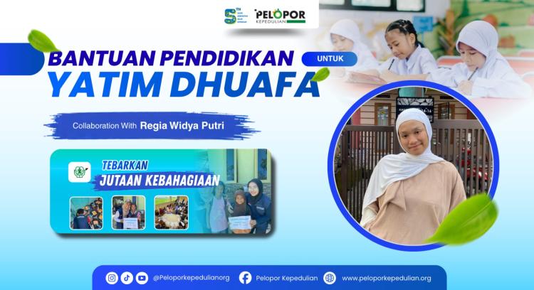 Banner program Bantuan Pendidikan Untuk Yatim Dhuafa Ft Regia WIdya Putri