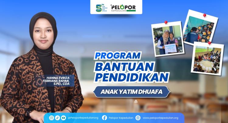 Banner program Bantuan Pendidikan untuk Yatim dan Dhuafa ft Hanna Evriza Febriana Rahmi