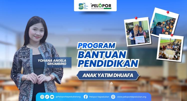 Banner program Bantuan Pendidikan untuk Yatim dan Dhuafa ft Yohana Angela Sihombing