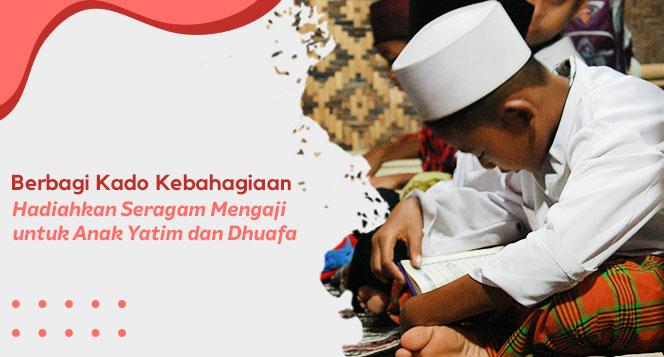 Banner program Seragam Mengaji untuk Ratusan Anak Yatim dan Dhuafa
