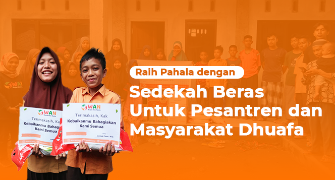 Banner program Aksi Tebar Beras Nusantara, Beras itu Harta bagi Dhuafa