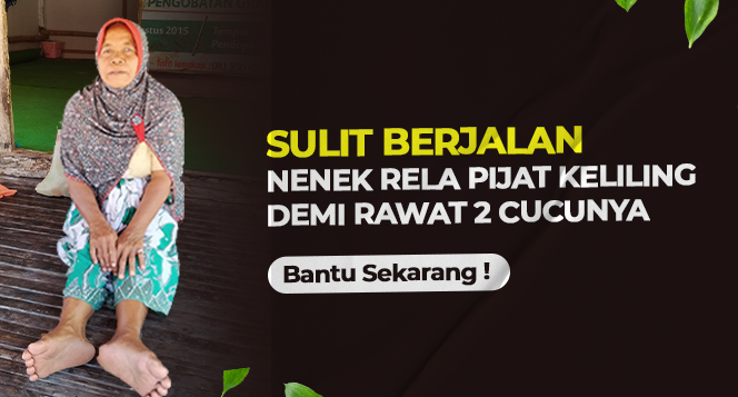 Banner program Sulit Berjalan, Nek Sufiya Butuh Tongkat Untuk Berjalan