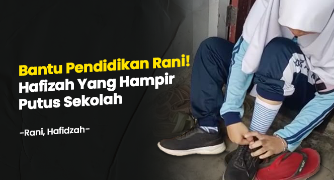 Banner program 4 Bulan Nunggak Iuran Sekolah, Rani Terancam Putus Sekolah