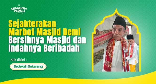 Banner program Bersama SemakinPeduli Berikan Kesejahteraan Marbot Masjid Pelosok