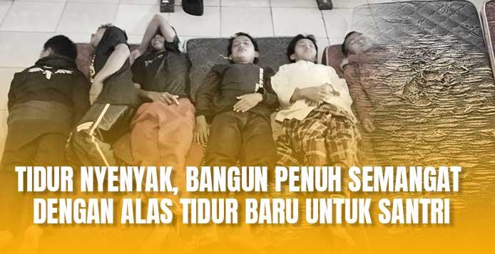 Banner program Hangatkan Tubuh Santri dengan Alas Tidur