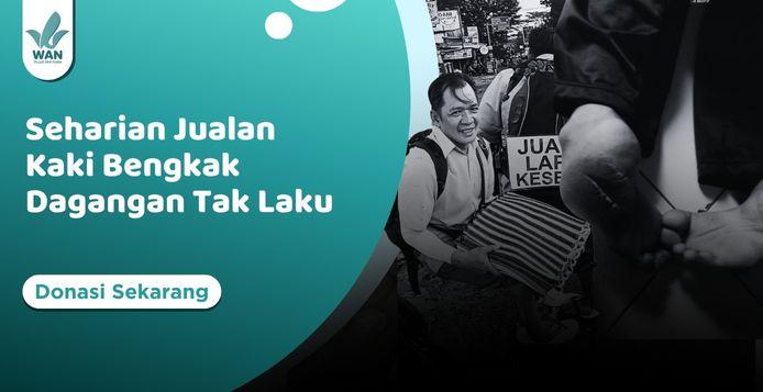 Banner program Saat Nafkah Harus Diperjuangkan Meski dengan Langkah Terluka