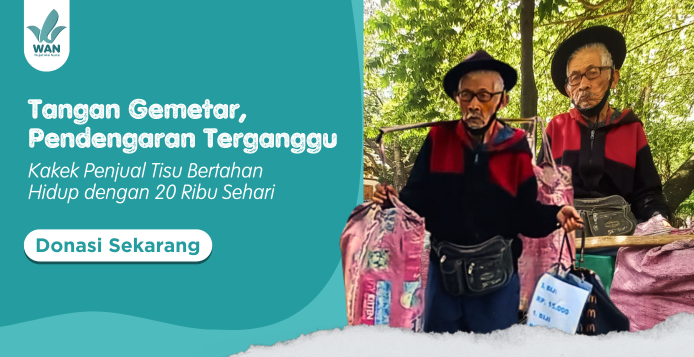 Banner program Di Usia Senja, Kakek Suhana Berjuang Sendiri Tanpa Keluarga