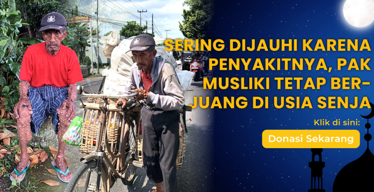 Banner program Tubuhnya Penuh Benjolan, Pak Musliki Bertahan Hidup dari Botol Bekas