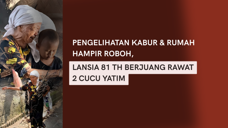 Banner program Bantu Emak Jenong, Nenek Renta yang Menjadi Harapan Dua Cucu Yatim