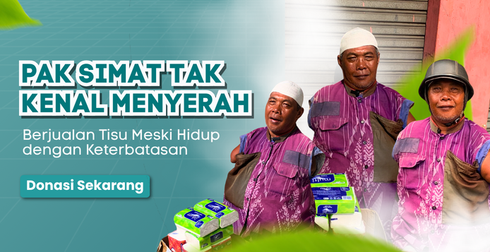 Banner program Mari Ringankan Perjuangan Pak Simat Menafkahi Keluarganya