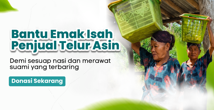 Banner program Usia Senja Tak Menghentikan Langkah Emak Isah Mencari Nafkah