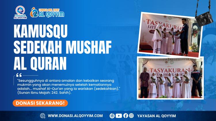 Banner program SEDEKAH MUSHAF QURAN - KAMUSQU