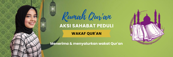 Gambar banner Aksi Tebar Kebaikan Menjadi Pewakif Quran Untuk Para Penghafal Quran
