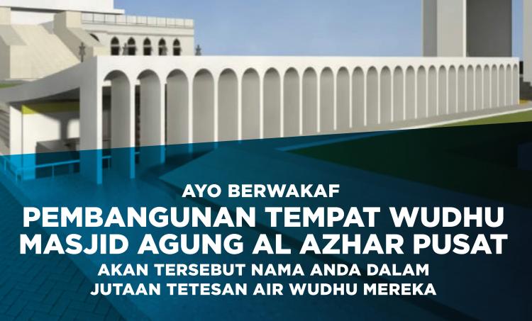 Banner program WAKAF PEMBANGUNAN UNTUK TEMPAT WUDHU MASJID AGUNG AL AZHAR JAKARTA