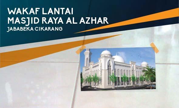 Banner program WAKAF LANTAI UNTUK MASJID RAYA AL AZHAR CIKARANG..