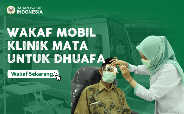 Banner program Wakaf Mobil Klinik Mata untuk Dhuafa