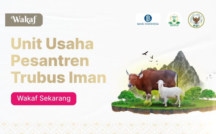 Banner program Wakaf Produktif Pesantren Trubus Iman
