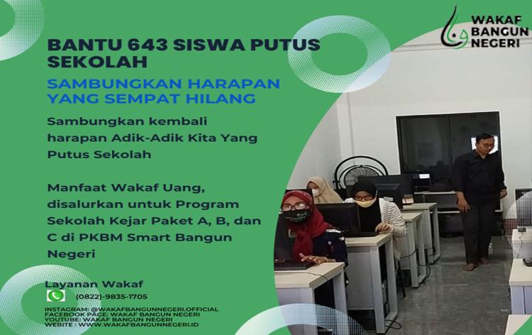 Banner program Bersama Wakaf, Kita Bisa Selamatkan Masa Depan 643 Siswa Putus Sekolah