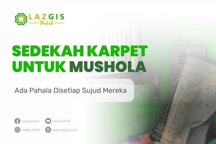 Banner program Dengan Sedekah Karpet Mushola, Hidup Jadi Berkah Pahala Berlimpah