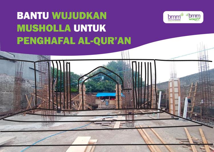Gambar banner Bangun Musholla Untuk Penghafal Al-Quran Gambar banner Bangun Musholla Untuk Penghafal Al-Quran