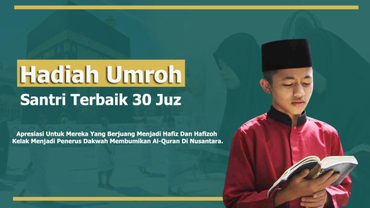 Gambar banner Hadiah Umroh Santri Terbaik 30 Juz