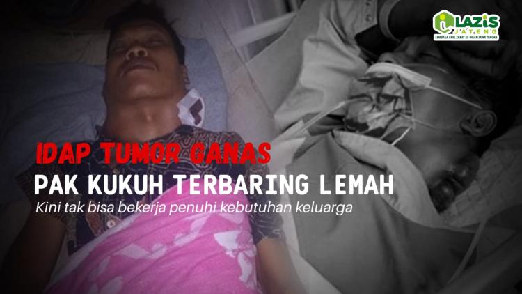 Gambar banner Benjolan Tumor Ganas Makin Membesar, Pak Kuhuh butuh Pertolonganmu Gambar banner Benjolan Tumor Ganas Makin Membesar, Pak Kuhuh butuh Pertolonganmu