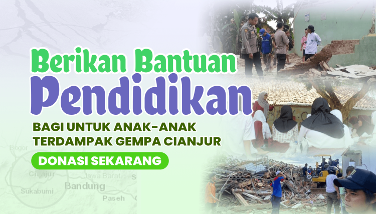 Banner program Berikan Bantuan Pendidikan untuk Anak-anak korban gempa Cianjur