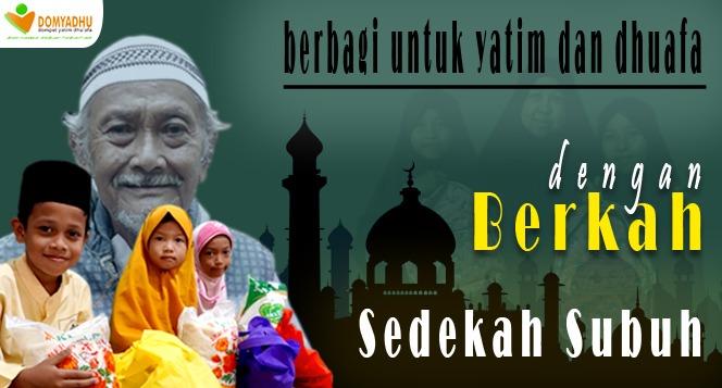 Gambar banner Sedekah Subuh Pembuka Pintu Rezeki Penolak Bala Gambar banner Sedekah Subuh Pembuka Pintu Rezeki Penolak Bala