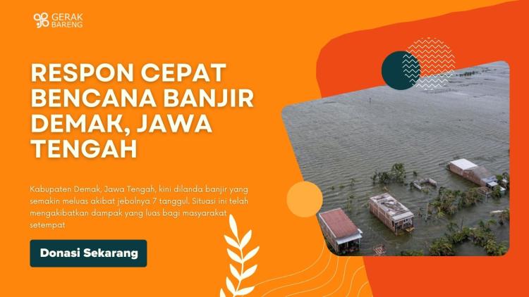 Banner program BANTU RESPON CEPAT BENCANA BANJIR DEMAK JAWA TENGAH