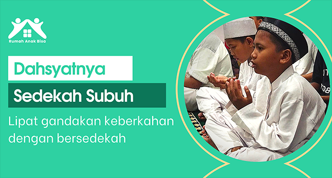 Banner program Sedekah Subuh untuk Muliakan Anak Yatim Dhuafa