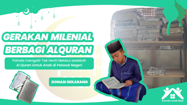 Banner program Pahala mengalir Tak Henti Melalui Sedekah Al-Quran Untuk Anak di Pelosok Negeri