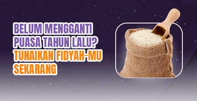 Banner program Tunaikan Fidyahmu Sekarang, Sebelum Terlewatkan