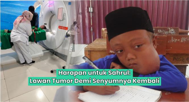 Banner program Urgent, Bantu Sahrul untuk Sembuh dari Tumor Ganas