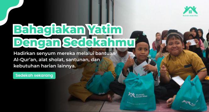 Gambar banner Bahagiakan Adik Yatim Dhuafa, Wujudkan Mimpi Mereka